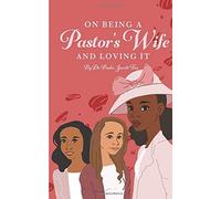 On Being A Pastor's Wife And Loving It