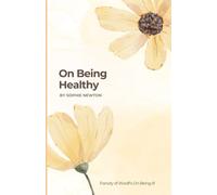 On Being Healthy: Parody of Woolf’s On Being Ill