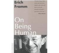 On Being Human Erich Fromm (Auteur)