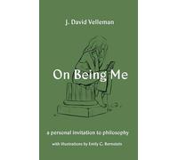 On Being Me: A Personal Invitation to Philosophy