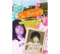 On Belonging: A Memoir of an Immigrant