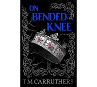 On Bended Knee: action packed epic fantasy
