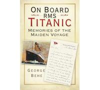 On Board RMS Titanic
