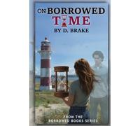 On Borrowed Time