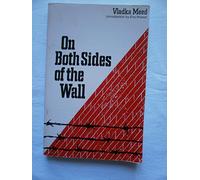 On Both Sides of the Wall