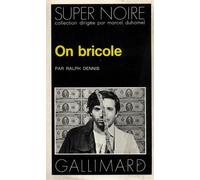 On bricole - RALPH DENNIS - Gallimard - Poche - Livre