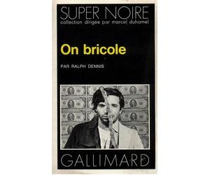 On bricole - RALPH DENNIS - Gallimard - Poche - Livre