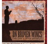 On Broken Wings - It's All a Long Goodbye [Import]