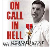 On Call in Hell: A Doctor's Iraq War Story
