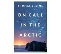 On Call In The Arctic