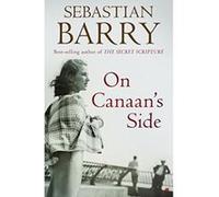 On Canaan's Side Barry, Sebastian (Auteur)