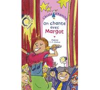 On chante avec Margot