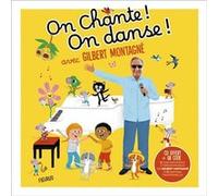 Gilbert Montagné – On chante ! On danse ! – CD audio (1 CD + QR code)