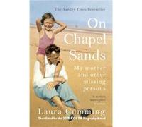 On Chapel Sands by Laura Cumming Laura Cumming (Auteur)