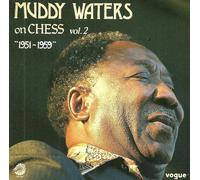 Muddy Waters on Chess 1951-1959 Vol 2