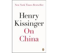 On China Henry Kissinger (Auteur)