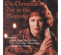 on Christmas Day in The Morning