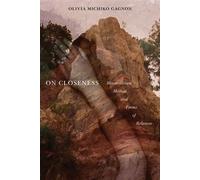 On Closeness Minoritarian Method and Forms of Relation - Olivia Michiko Gagnon - NYU Press - ebook (ePub) - Livre