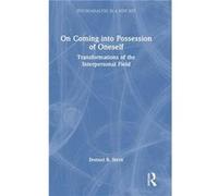 On Coming into Possession of Oneself - Donnel B. Stern - Taylor amp Francis Ltd - Livre en Anglais - Hardback Donnel B. SternDonnel B. Stern (Auteur)
