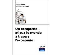 On comprend mieux le monde à travers l'économie