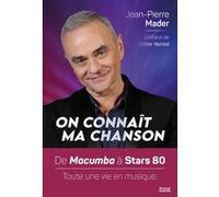 Jean-Pierre Mader – On connaît ma chanson – Témoignage – Broché