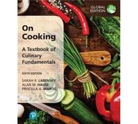 On Cooking A Textbook of Culinary Fundamentals Global Edition by Priscilla Martel Priscilla Martel (Auteur)