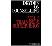 On Counselling: Training And Supervision V. 3