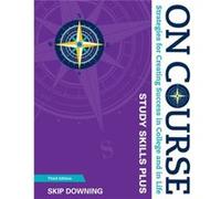 On Course Study Skills Plus Edition by Skip Downing Skip Downing, (Auteur)