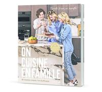 On cuisine en famille – 80 recettes simples, fun & efficaces