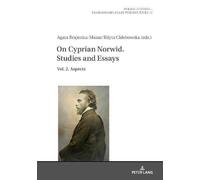 On Cyprian Norwid. Studies And Essays