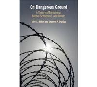 On Dangerous Ground by Andrew P. University of Georgia Owsiak Andrew P. University of Georgia Owsiak (Auteur)