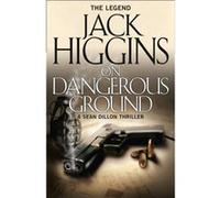 On Dangerous Ground by Jack Higgins Paperback Book Higgins, Jack (Auteur)