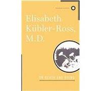 On Death and Dying Elisabeth Kubler-Ross (Auteur)