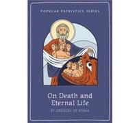 On Death and Eternal Life by Brian E Gregory Brian E Gregory (Auteur)