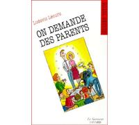 On demande des parents