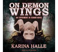 on Demon Wings (The Experiment in Terror Series)