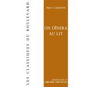 On dînera au lit - Marc Camoletti - Librairie Theatrale - broché - Théâtre