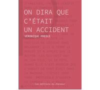 On dira que c'était un accident