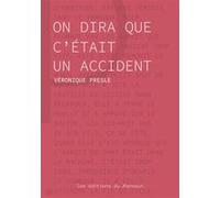 On Dira Que C'était Un Accident