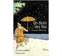 Jacques Meunier – On dirait des îles – Flammarion – Livre