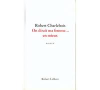 On dirait ma femme... en mieux