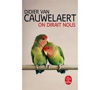 On dirait nous Didier Van Cauwelaert (Auteur)