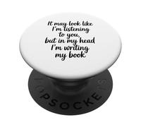 on Dirait Peut-être Que J'écoute, mais J'écris Un Amateur De PopSockets PopGrip Adhésif