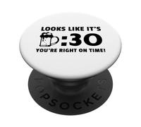on dirait Que C'est Beer Thirty, tu ES Juste à l'heure PopSockets PopGrip Adhésif