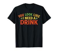 on dirait Que J'Ai Besoin d'un Verre, Cinco de Mayo, fête Mexicaine. T-Shirt