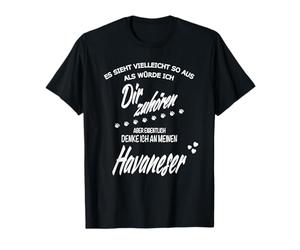 on dirait Que Je t'écoute - Havanais T-Shirt