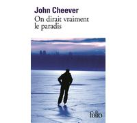 John Cheever – On dirait vraiment le paradis – Roman – Poche
