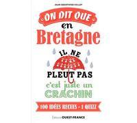On dit que... en Bretagne... C'est juste un crachin - Jean-Christophe Collet - Ouest France - Poche - Roman