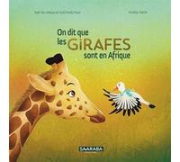 On dit que les girafes sont en Afrique