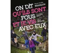 On dit qu'ils sont fous et je vis avec eux (0)